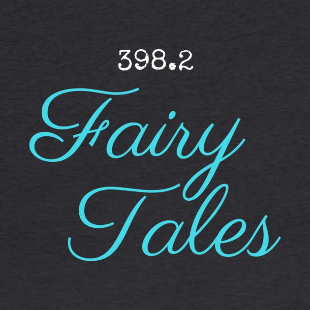 Fairy Tales by friendlyletters